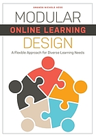 Modular online learning design : a flexible approach for diverselearning needs