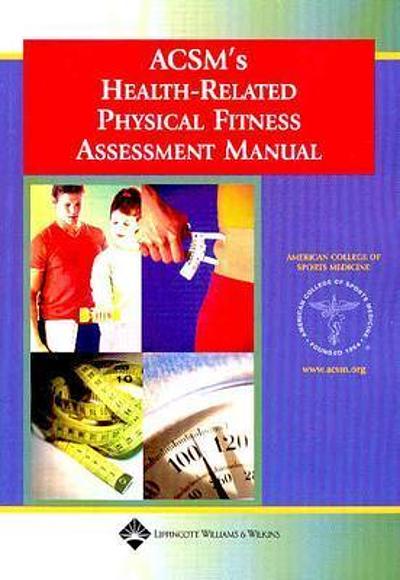 ACSM's Fitness Assessment Manual (American College of Sports