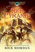 The red pyramid by  Rick Riordan 