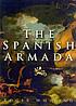 The enterprise of England : the Spanish Armada 著者： J  R  S Whiting