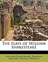 Plays of william shakespeare. by William Shakespeare