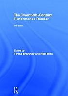 The Twentieth Century Performance Reader by Teresa Brayshaw