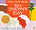 The snowy day = Un día de nieve by Ezra Jack Keats