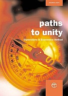 Paths to unity : explorations in ecumenical method