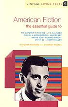 American fiction : [the essential guide to] Native son - Richard Wright, To kill a mockingbird - Harper Lee, the catcher in the rye - J.D. Salinger, Catch-22 - Joseph Heller