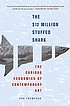 The $12 million stuffed shark : the curious economics... by  Donald N Thompson 