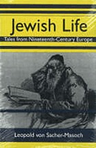 Jewish life : tales from nineteenth-century Europe