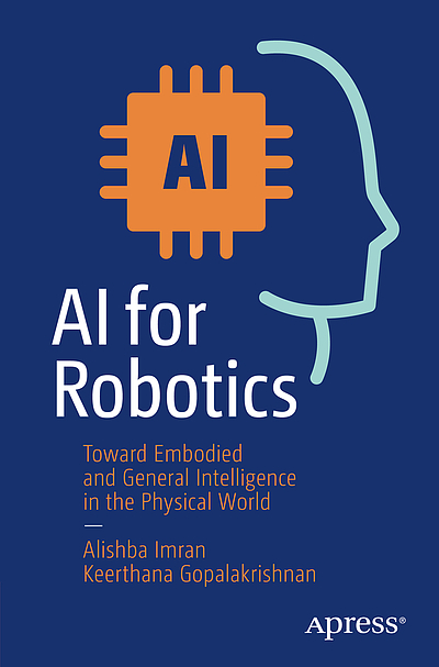 AI for robotics : toward embodied and general intelligence in the ...
