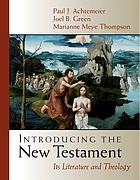 The New Testament : its literature and theology