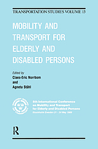 Mobility and transport for elderly and disabled persons : proceedings of a conference held at Stockholmsmässan, Aelvsjö, Sweden, 21-24 May 1989