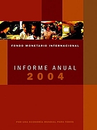 Informe Anual 2004 : Por una economía mundial para todos