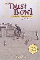 The Dust Bowl : an interactive history adventure