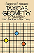 Taxicab geometry : an adventure in non-Euclidean... by Eugene F Krause