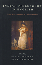 Indian philosophy in English : from renaissance to independence