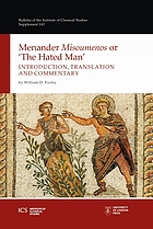 Menander 'Misoumenos' or 'The hated man' introduction, translation, and commentary