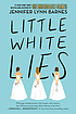 Little white lies door Jennifer Lynn Barnes