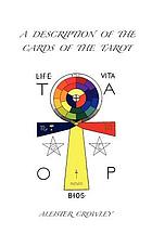 A description of the cards of the tarot