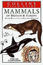 Collins field guide mammals of Britain and Europe