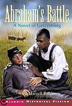 Abraham's battle : a novel of Gettysburg
