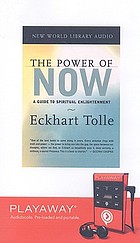 The power of NOW : a guide to spiritual enlightenment