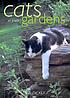 Cats in their gardens by  Page Dickey 