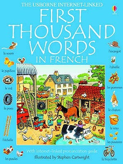 The Usborne First Thousand Words In French With Easy Pronunciation the-usborne-first-thousand-words-in-french-with-easy-pronunciation