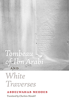 Tombeau of Ibn Arabi & White Traverses.