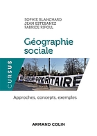 Géographie sociale : approches, concepts, exemples