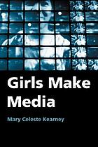 Girls make media