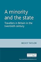 A minority and the state : travellers in Britain in the twentieth century