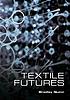 Textile futures : fashion, design and technology by  Bradley Quinn 