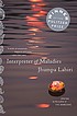 Interpreter of maladies : stories by Jhumpa Lahiri