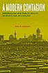 A modern contagion : imperialism and public health... 著者： Amir Arsalan Afkhami