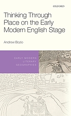 Thinking through place on the early modern English stage