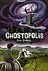 Ghostopolis by  Doug TenNapel 
