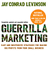 Guerrilla marketing : easy and inexpensive strategies... by  Jay Conrad Levinson 