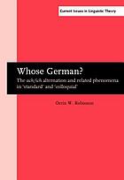 Whose German? the ach/ich alternation and related phenomena in 