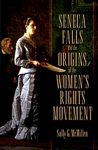 Seneca Falls and the origins of the women's rights movement