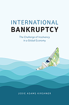 International bankruptcy the challenge of insolvency in a global economy