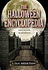 The Halloween encyclopedia by  Lisa Morton 