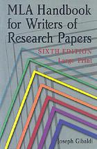 MLA handbook : for writers of research papers