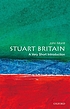 Stuart Britain : a very short introduction by J  S Morrill