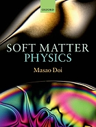 Soft matter physics