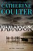 Paradox. 著者： Catherine Coulter
