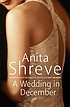 A wedding in December : a novel door Anita Shreve