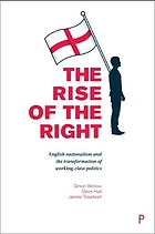The rise of the Right English nationalism and the transformation of working-class politics