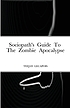 SOCIOPATH'S GUIDE TO THE ZOMBIE APOCALYPSE. by  TEEJAY LECAPOIS 