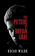 The picture of Dorian Gray 作者： Oscar Wilde