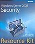 Microsoft® Windows server 2008 security resource... by  Jesper M Johansson 