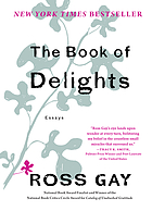 The book of delights : Essays